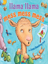 Cover image for Llama Llama Mess Mess Mess